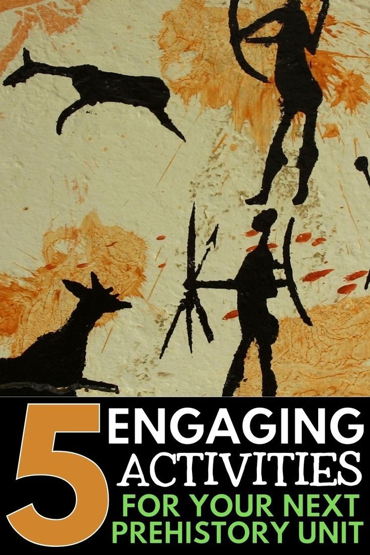 5 Engaging Prehistory Activities For Middle School Middle School 