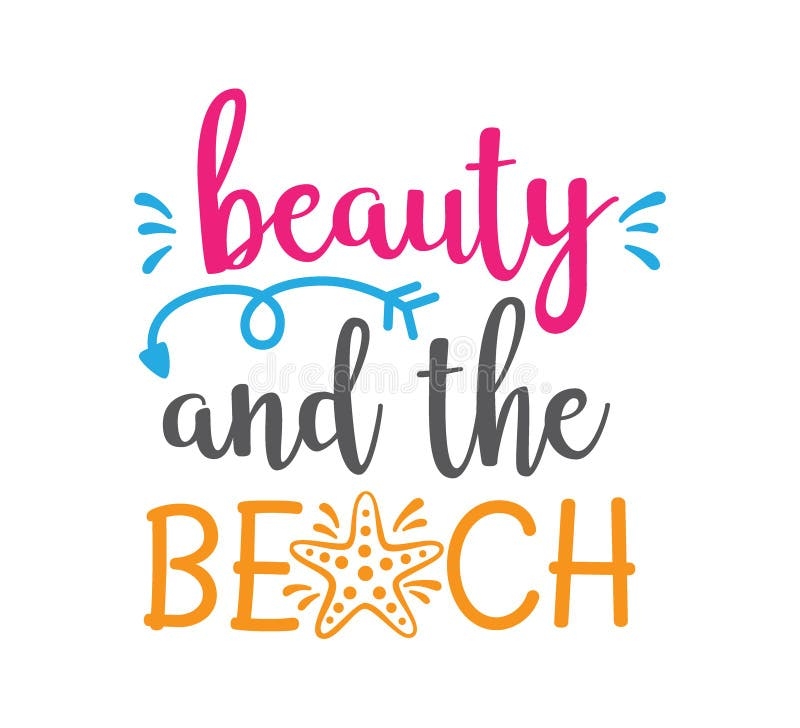 Beauty And The Beach Saying Quote Vector Design For Printable Sign And 