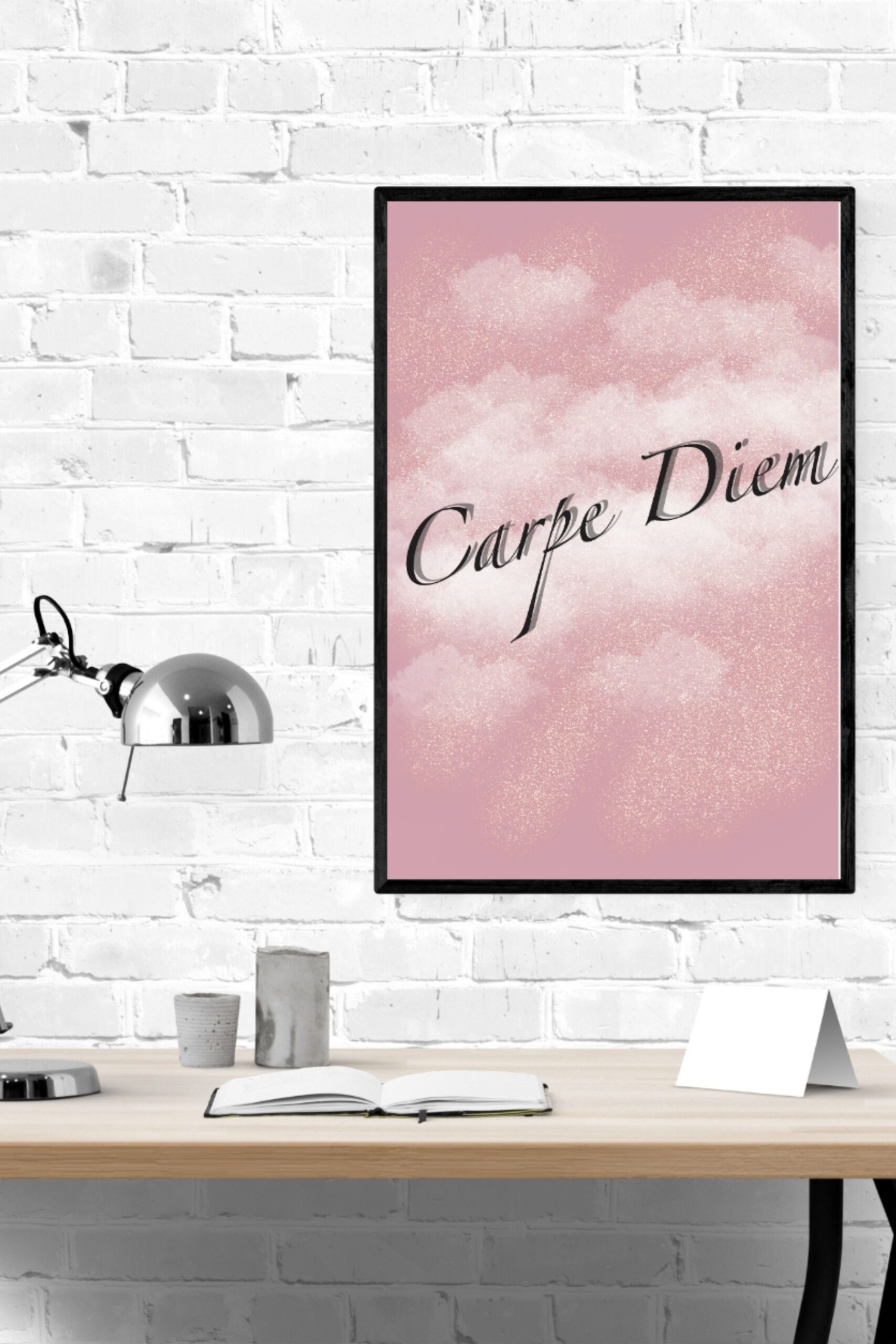 Carpe Diem Means Seize The Day Whenever You Look At That You Should 