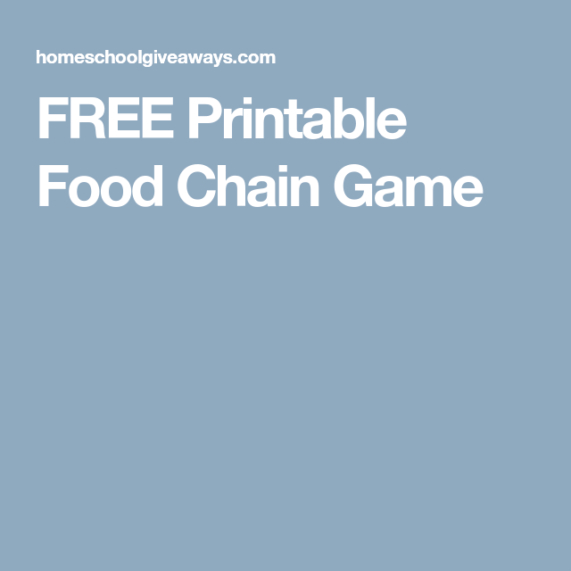 FREE Printable Food Chain Game