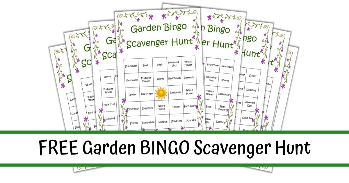 Garden Bingo Scavenger Hunt FREE Printable Homeschool Gardens