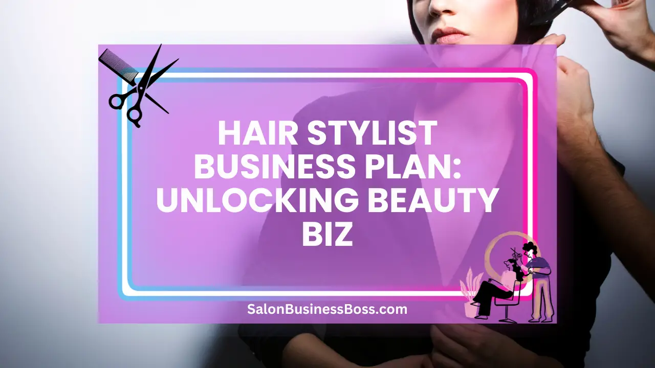 hair stylist business plan template