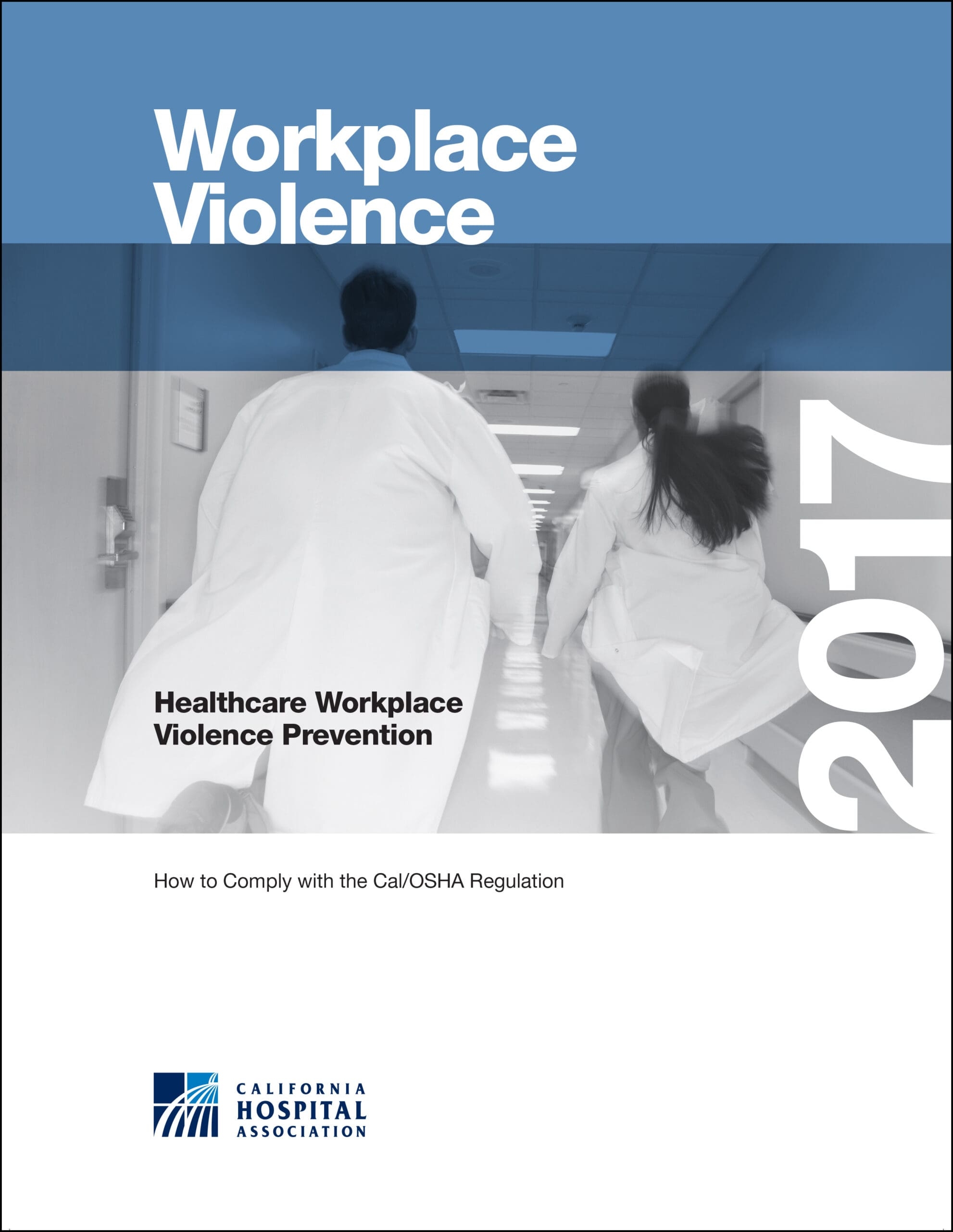 Healthcare Workplace Violence Prevention California Hospital Association