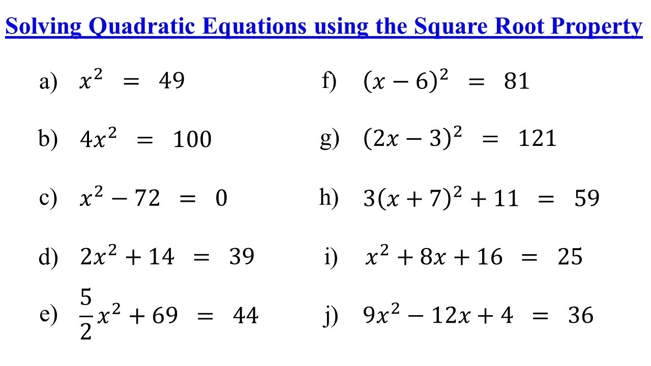 How To Solve Quadratic Equations Using The Square Root Property 