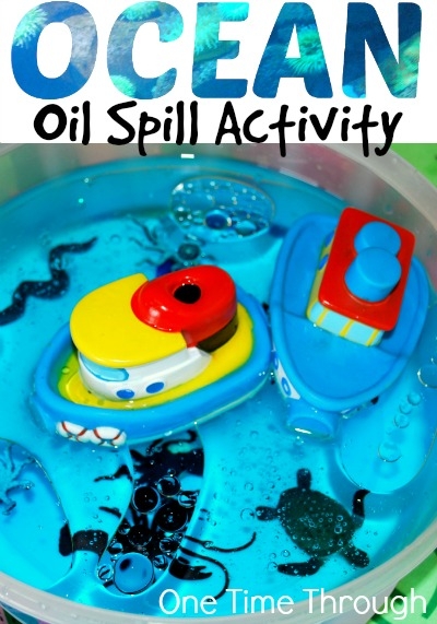 Inspiring Kids To Protect Our Oceans Oil Spill Activity One Time Through