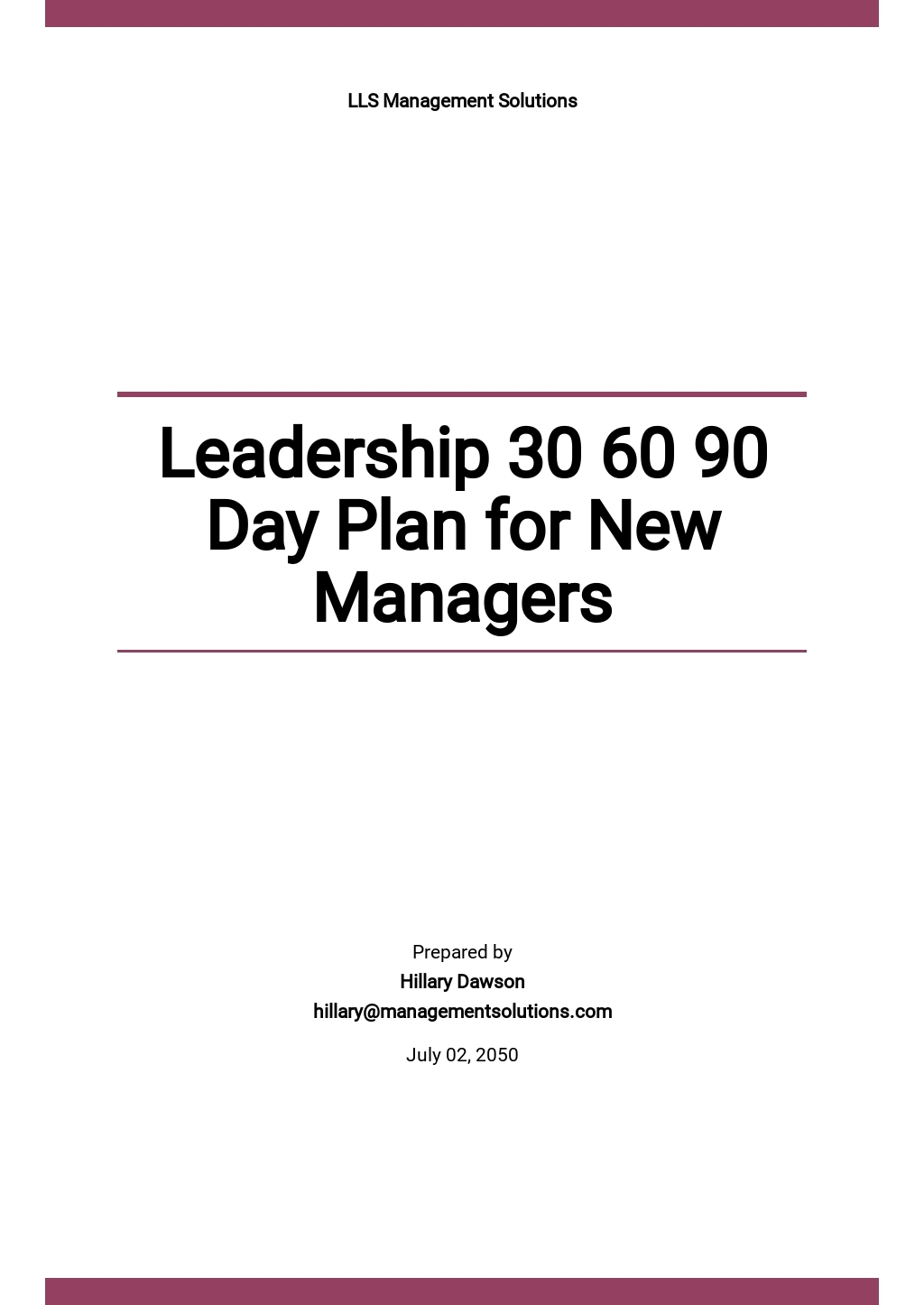 Leadership 30 60 90 Day Plan Template For New Managers Google Docs 