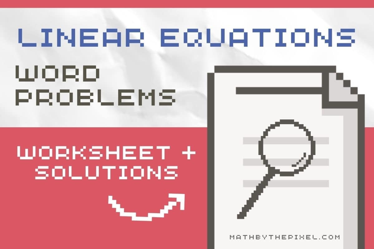 Linear Equations Word Problems Worksheet With Solutions Worksheets 