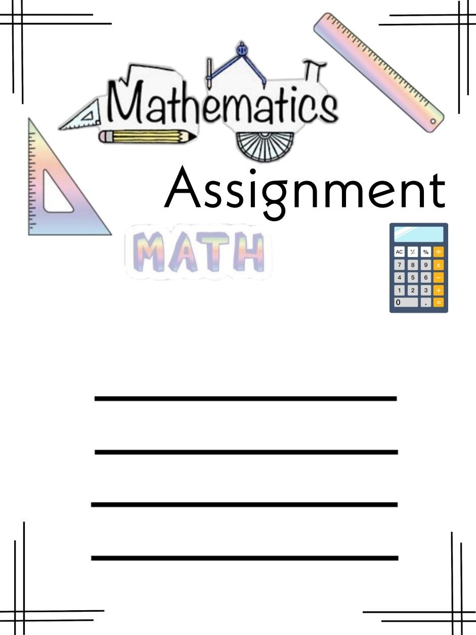 Maths Assignment Front Page Math Pages Math Genius Project Cover Page