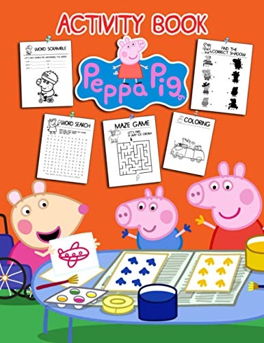 Peppa Pig Activity Book A Fantastic Activity Book For Stress Relieving 
