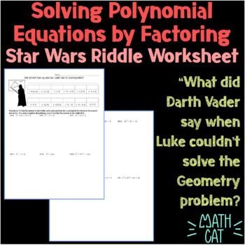 Polynomial Equations Finding Real Roots Star Wars Riddle Worksheet