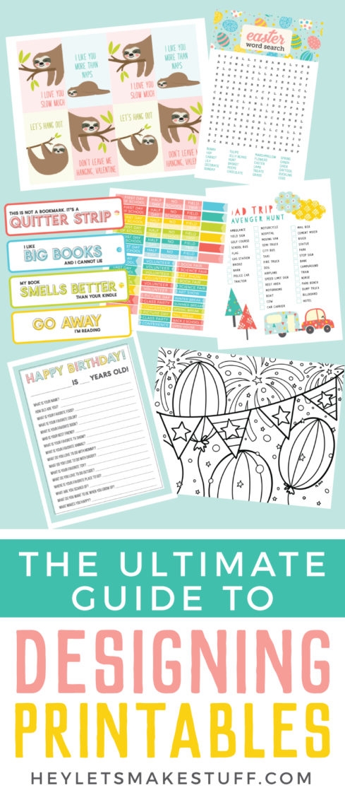The Ultimate Guide To Designing Printables Hey Let 39 s Make Stuff